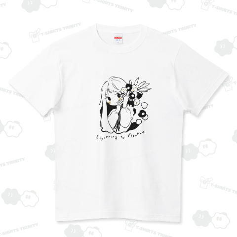 Listening to Flowers (花を聴く) ハイクオリティーTシャツ(5.6オンス)