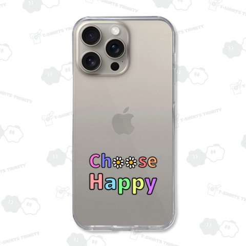 Choose Happy ハッピーを選ぼう