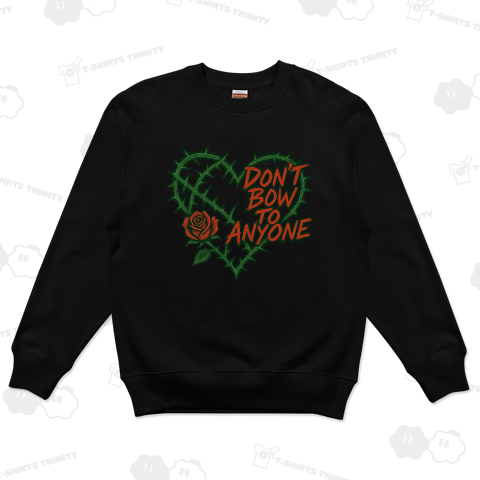 DON’T BOW TO ANYONE