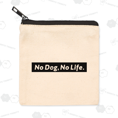 No Dog, No Life.(黒box)