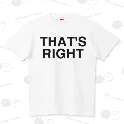 THAT'S RIGHT-ザッツライト-