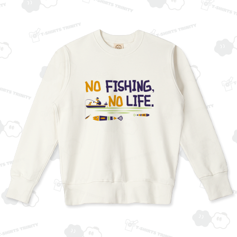 NO FISHING NO LIFE