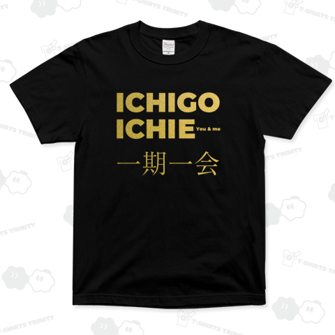 一期一会 ゴールド with Back print